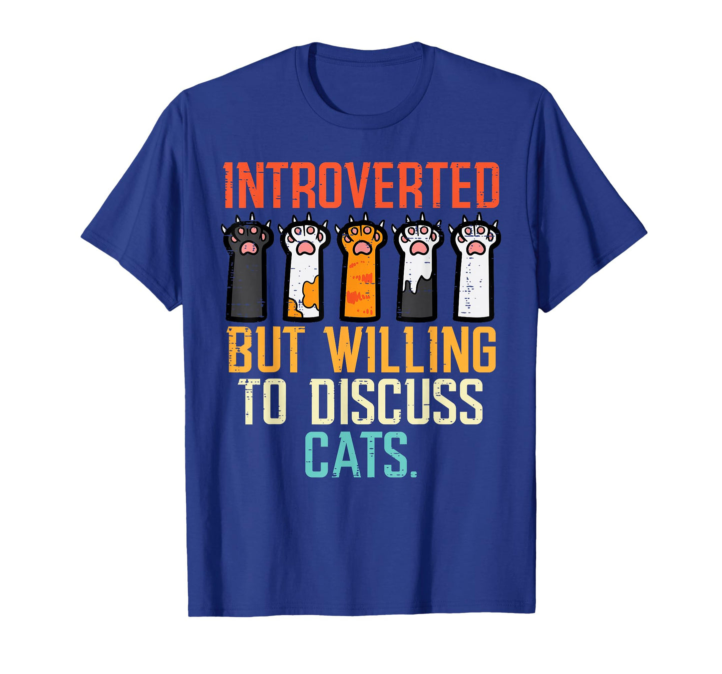 Introverted But Willing To Discuss Cats Funny Men Women Kids T-Shirt