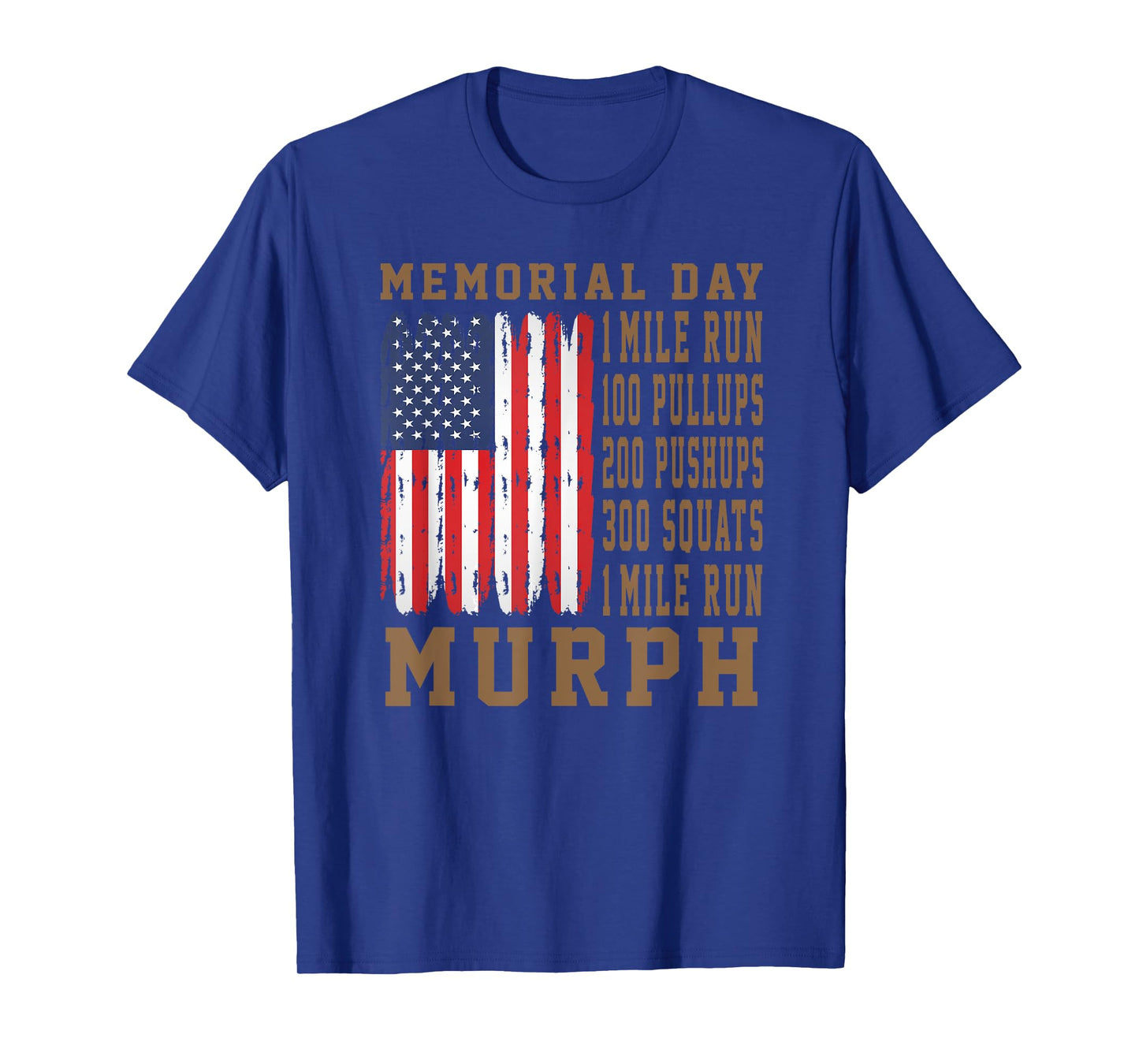 Murph Challenge Memorial Day Workout American Flag Patriotic T-Shirt