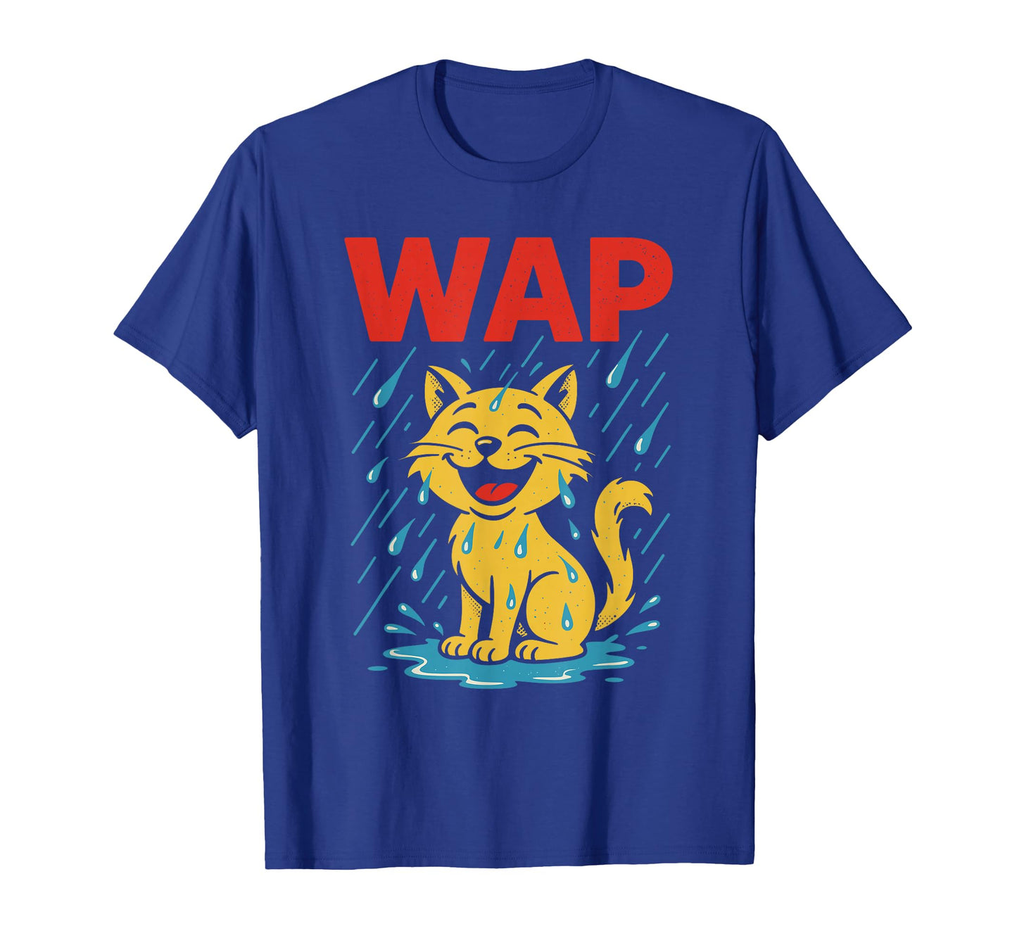 Wap Funny Cat Inappropriate Adult Humor T-Shirt
