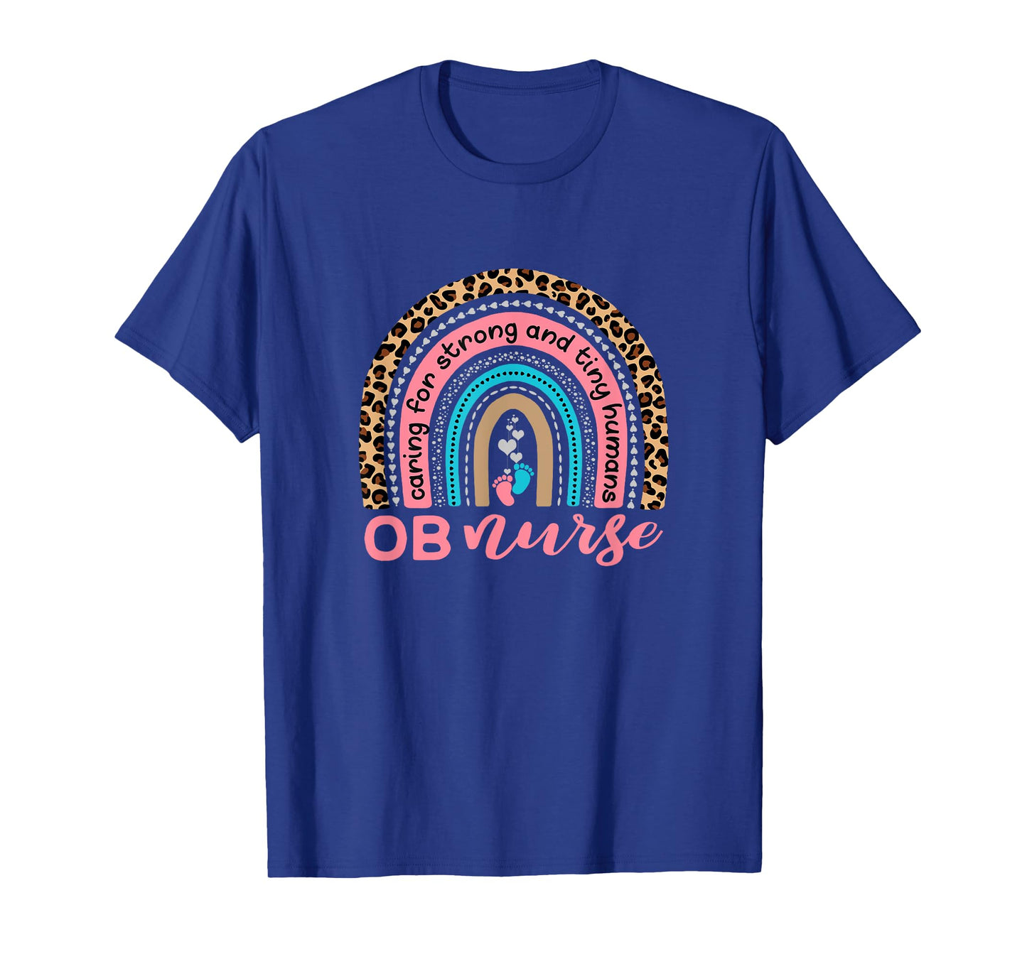 Cute OB Nurse Rainbow - Obstetrics - OB Gyn - Labor Delivery T-Shirt