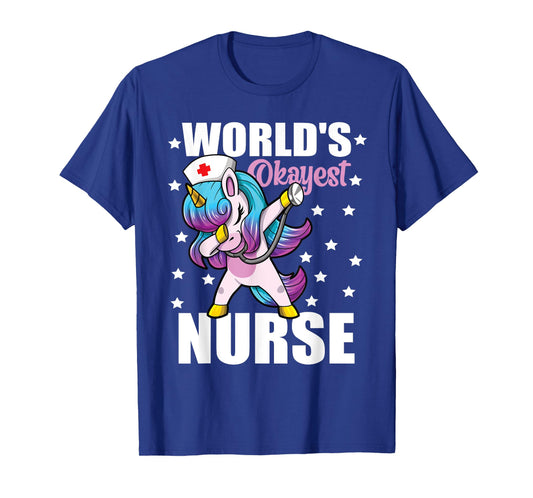 WORLD'S OKAYEST NURSE UNICORN FUNNY NURSE T-Shirt