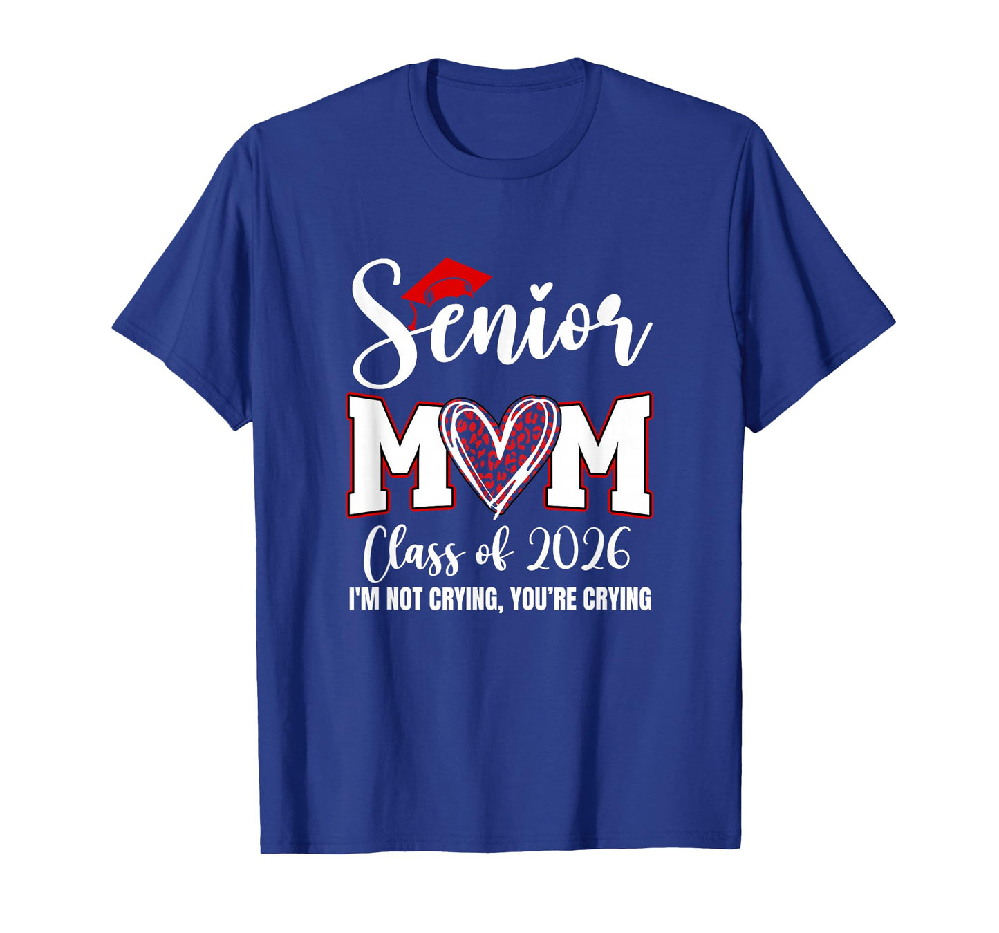 Senior Mom Class of 2026 Senior Mama 2026 Graduation Leopard T-Shirt