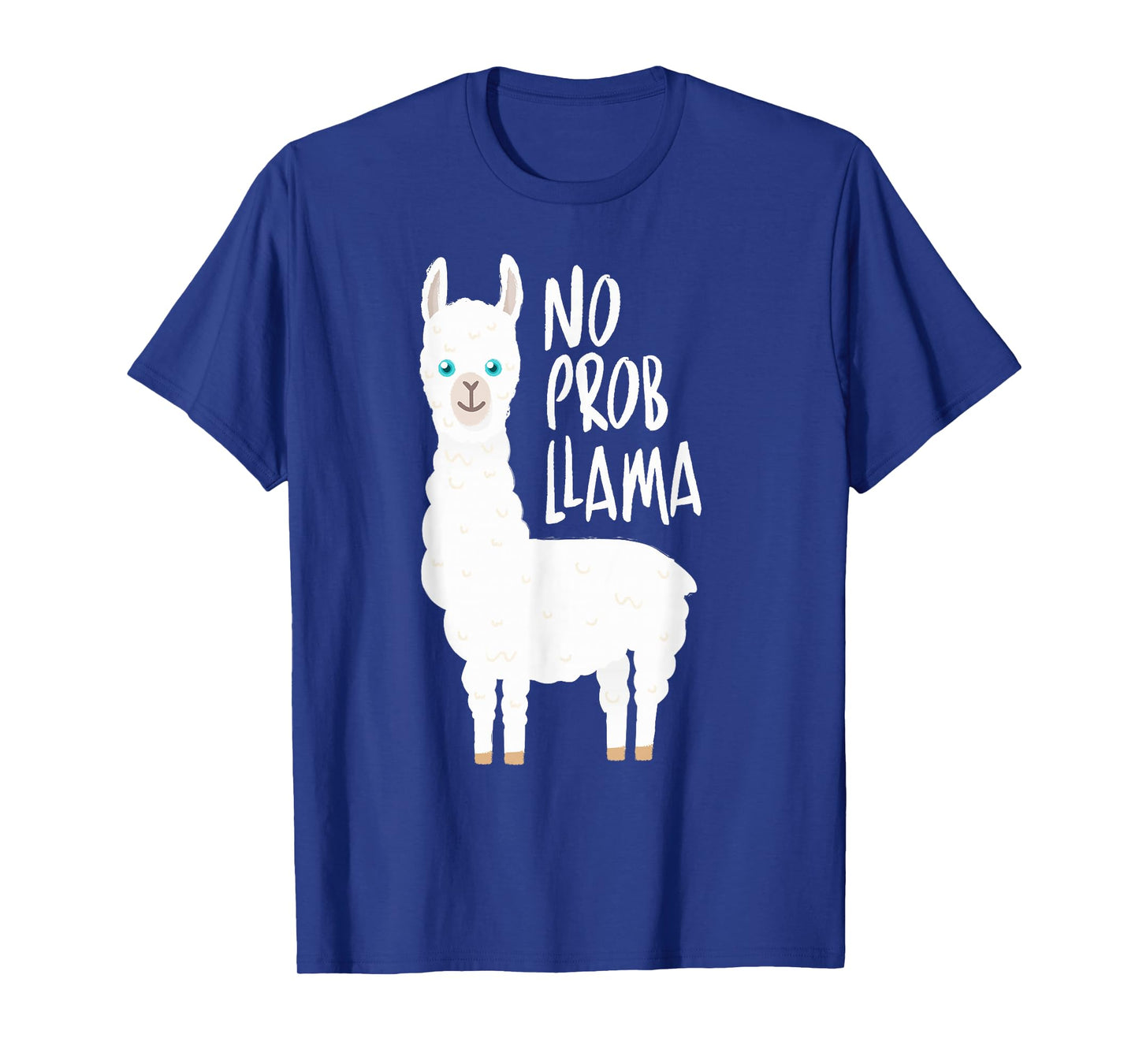 Cute No Prob Llama - No Probllama T-Shirt