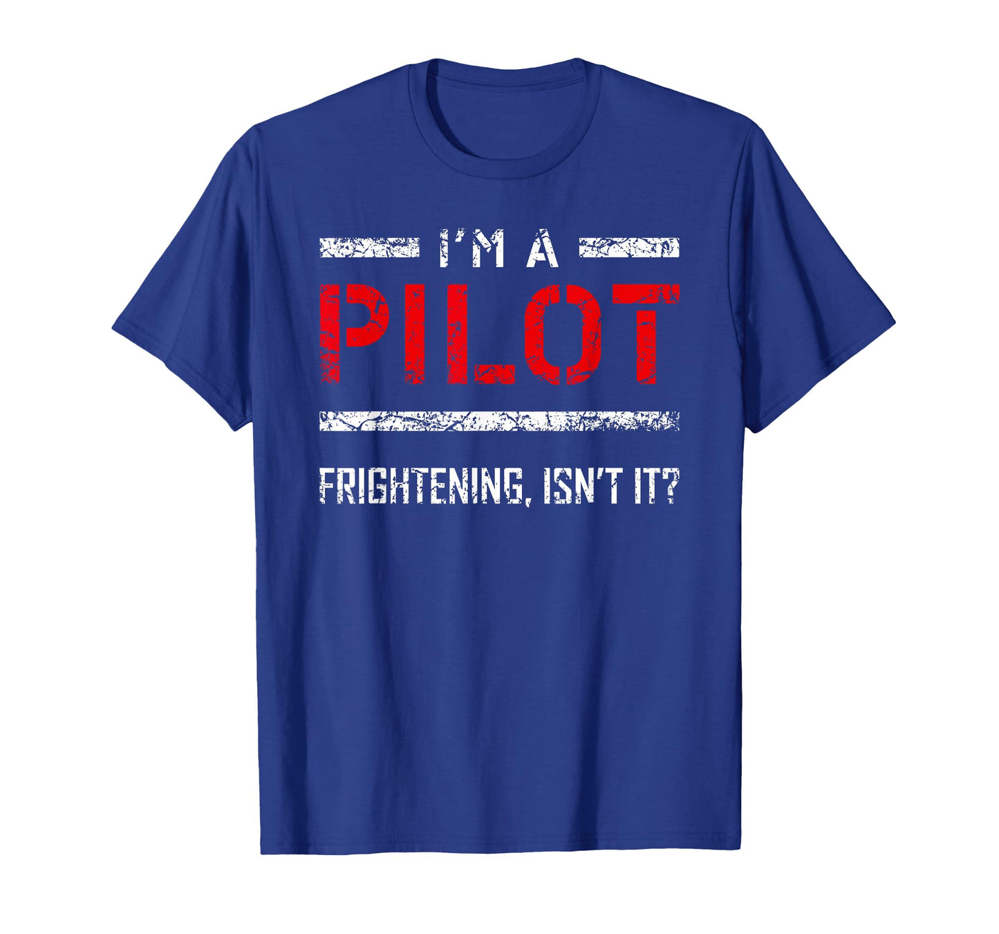 Airplane Pilot Humor Saying Flying Pilots Aviation Pilot T-Shirt