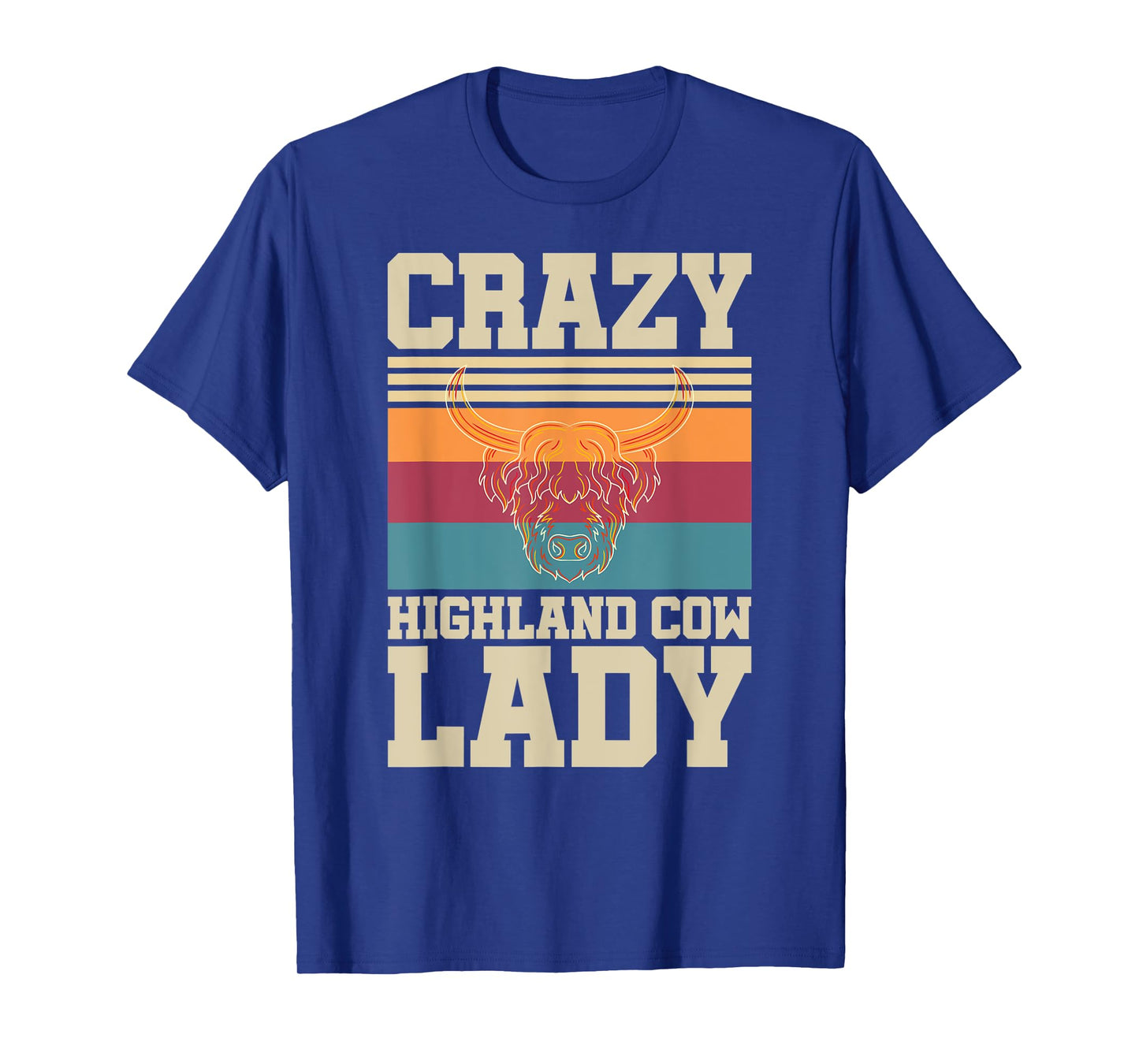 Crazy Highland Cow Lady Funny Farmer Scottish Highland Cow T-Shirt