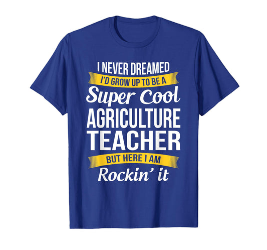 Agriculture Teacher Funny Gift Appreciation AG Teacher T-Shirt