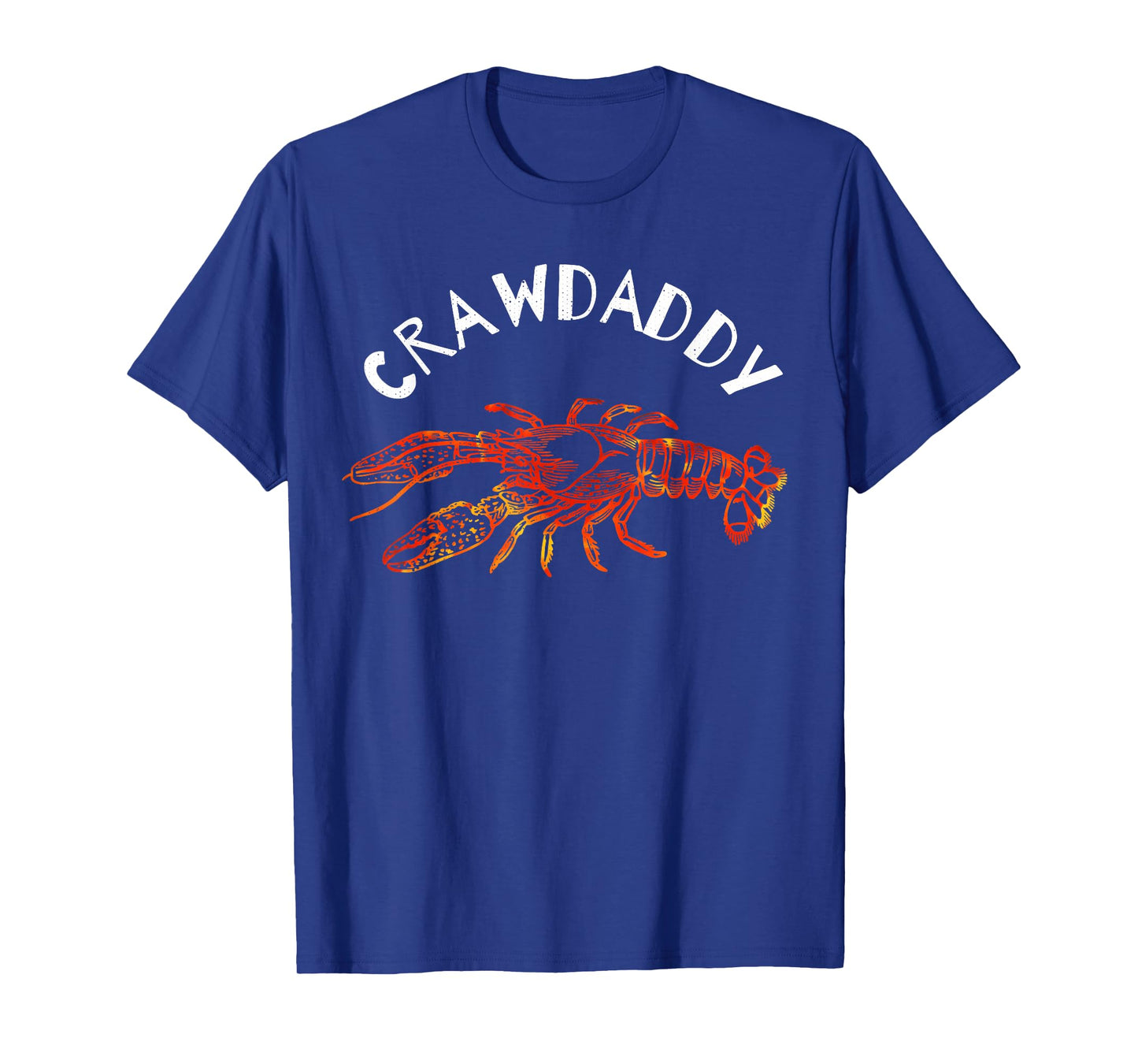 Crawdaddy Dad Tee T-Shirt