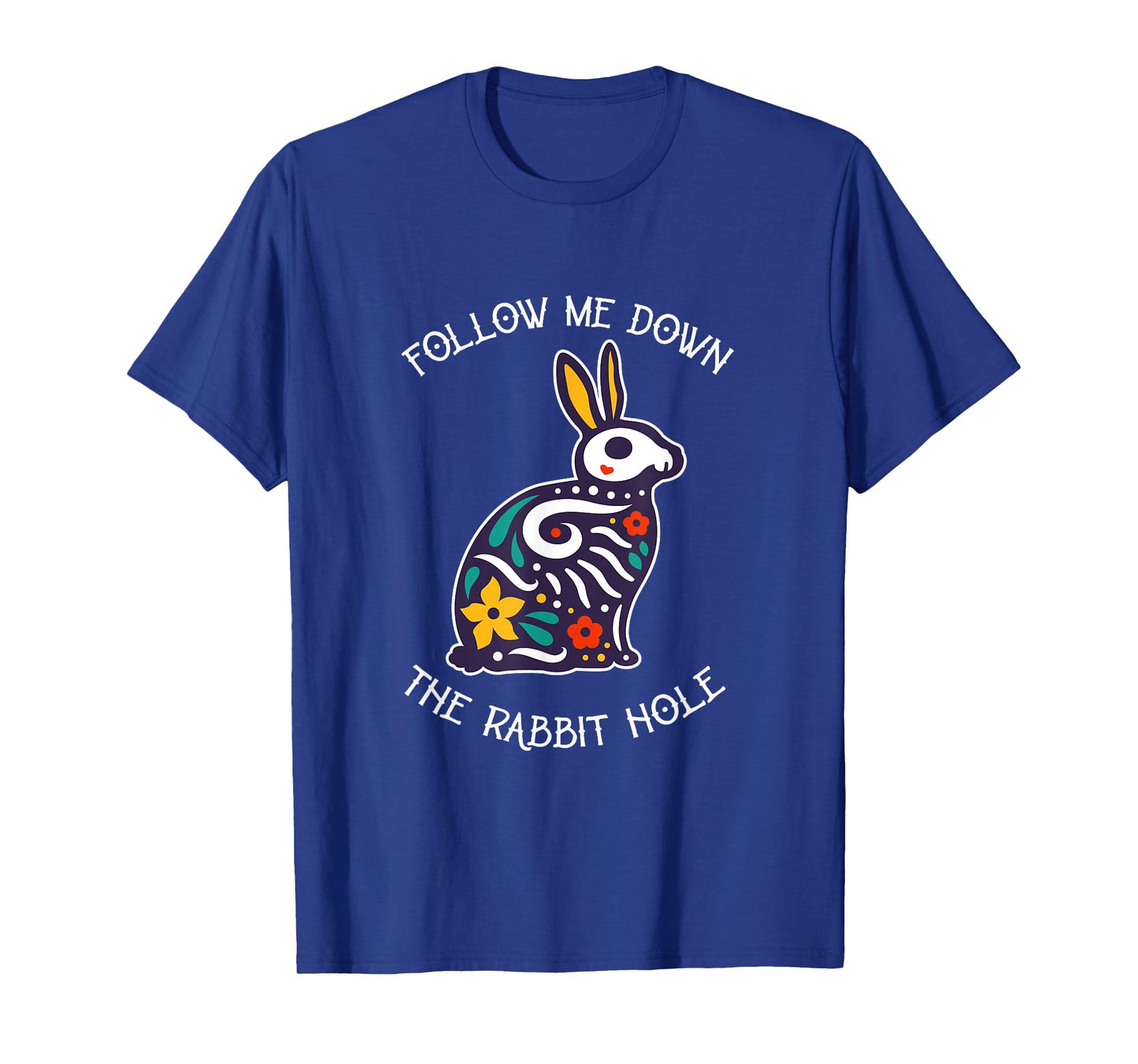 Funny Follow Me Down The Rabbit Hole Surrealistic Bunny T-Shirt