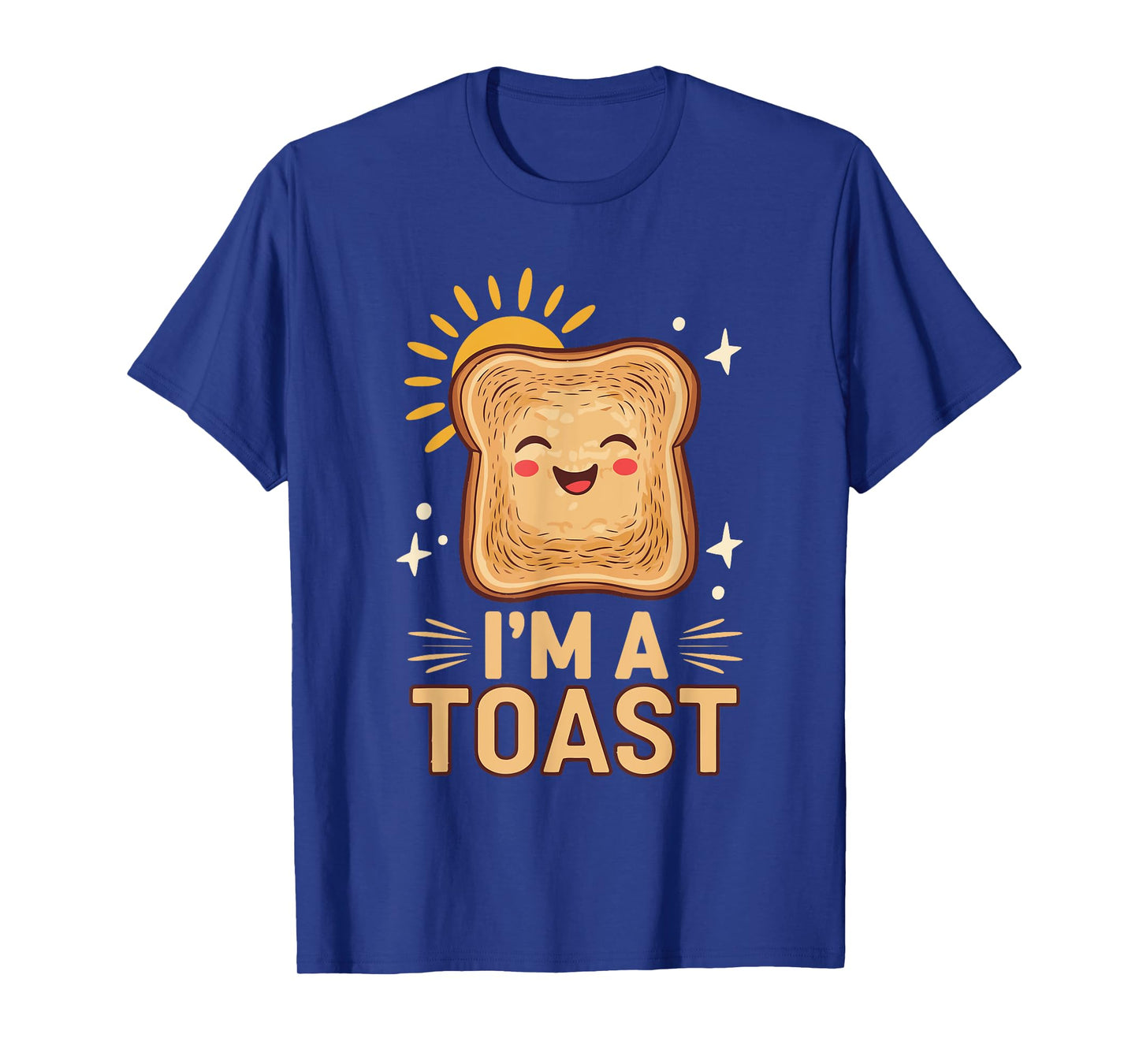 Baking Pastry I'm A Toast T-Shirt