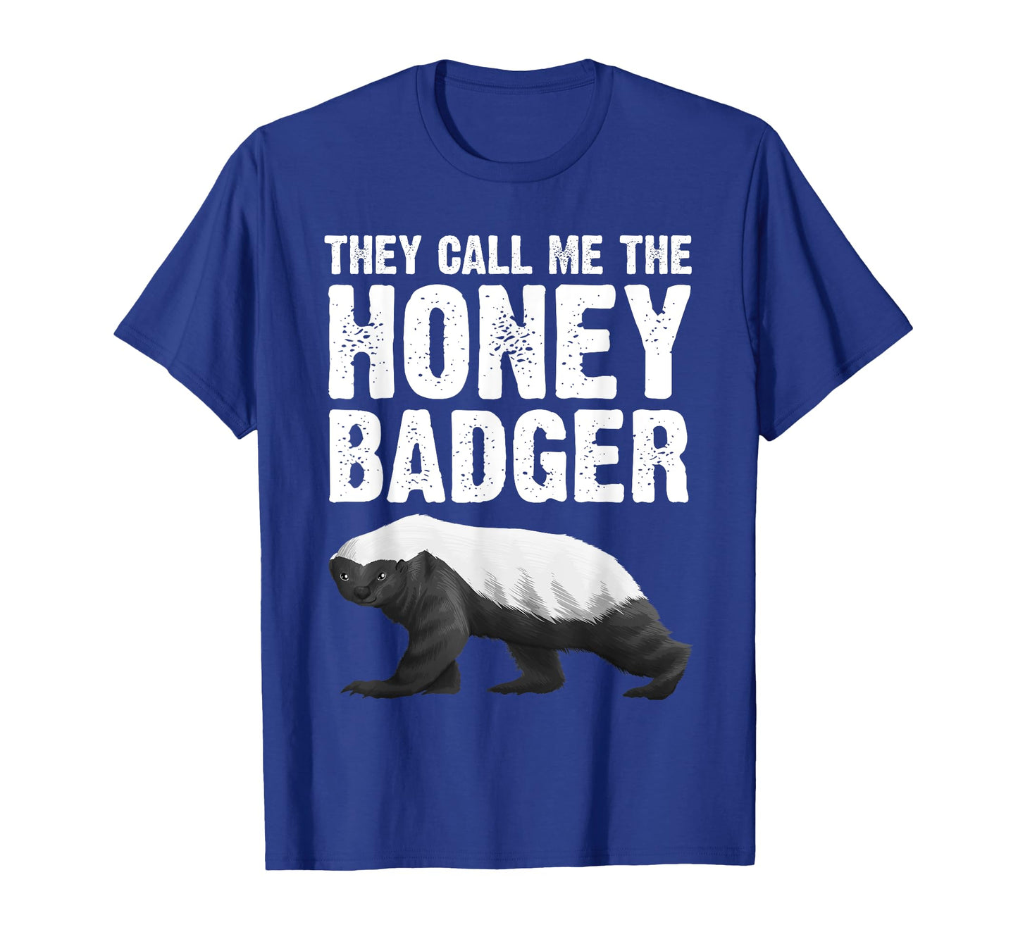 Cool Honey Badger Design For Men Women Honey Badger Lover T-Shirt
