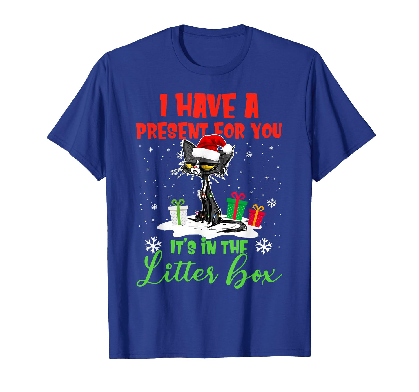 I Have A Present For You It's In The Litter Box Black Cat T-Shirt for Men Women