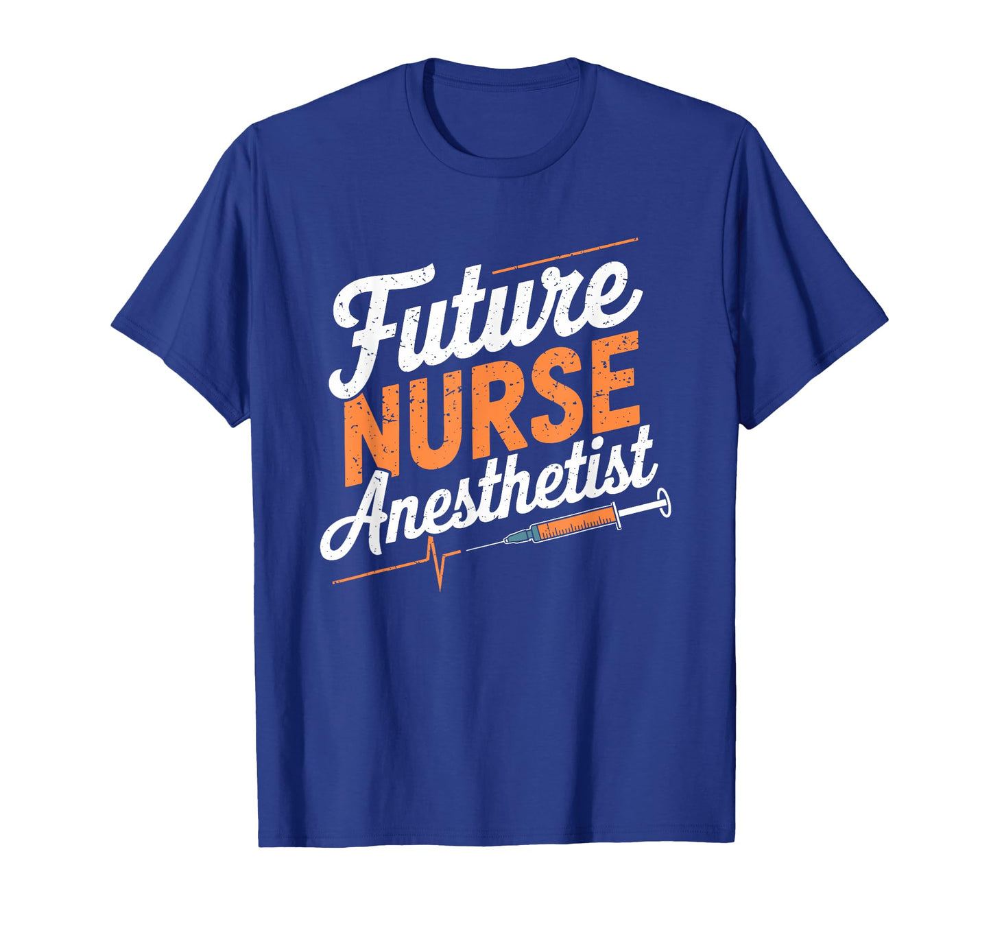 Anesthetist Student CRNA Nurse Future Nurse Anesthetist T-Shirt