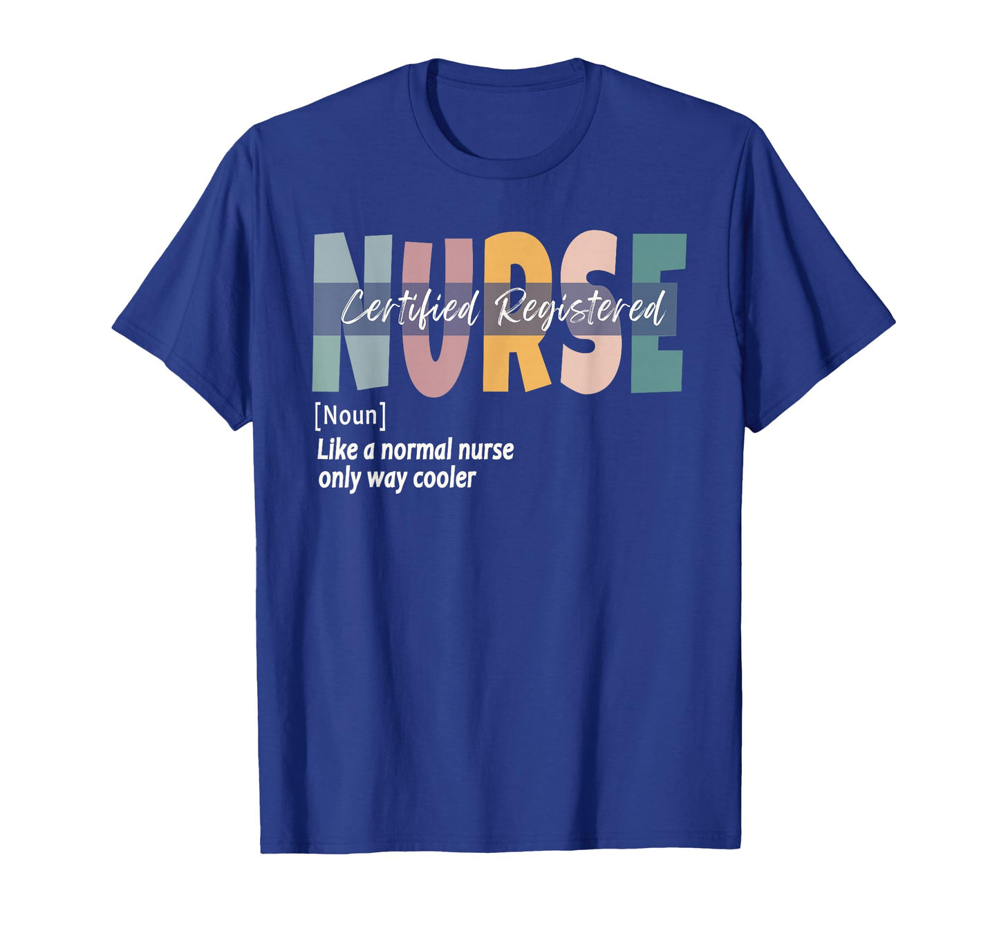 Certified Registered Nurse Definition T-Shirt