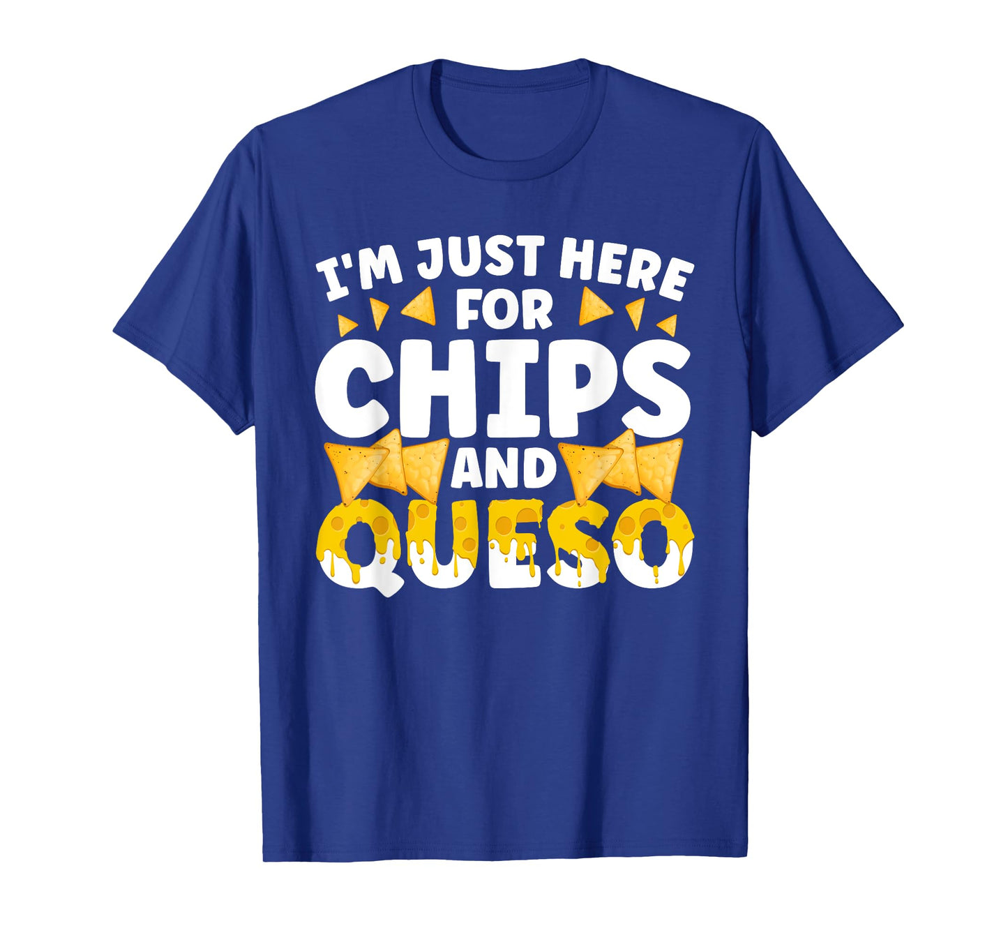 Cool Queso Art For Men Women Cheese Dip Chips & Queso Lover T-Shirt