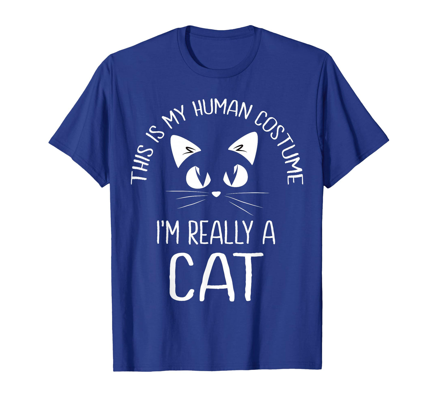 This is My Human Costume I'm Really A Cat Halloween Kitten T-Shirt