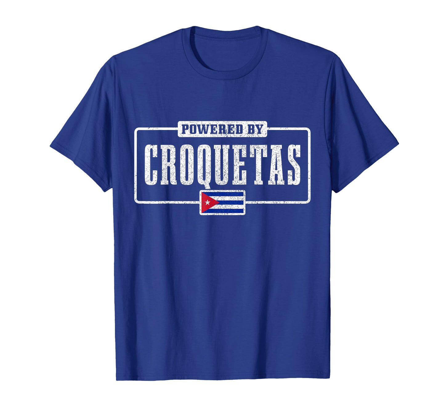 Powered By Croquetas Cuban Flag Pride Funny Cuba T-Shirt