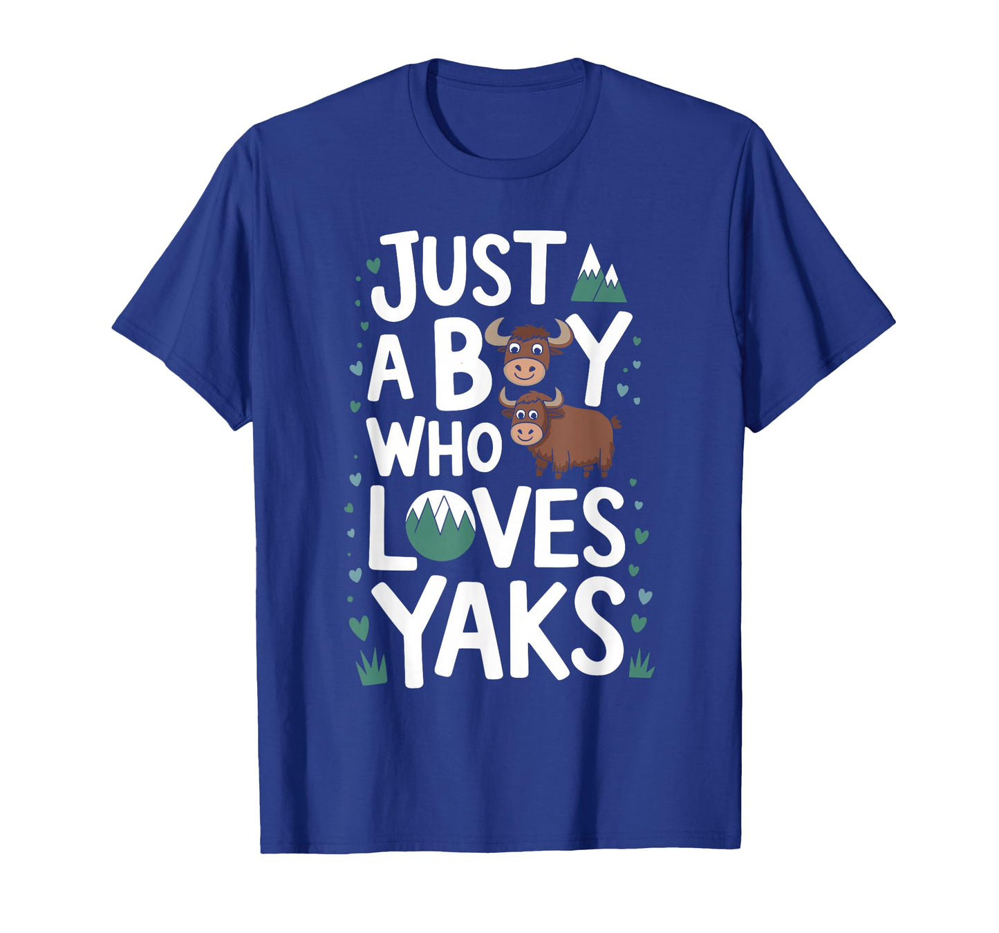 Just A Boy who loves YAKS T-Shirt Funny YAK T-Shirt