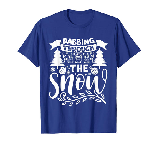 Funny Christmas Party Costume Dabbing Through The Snow T-Shirt