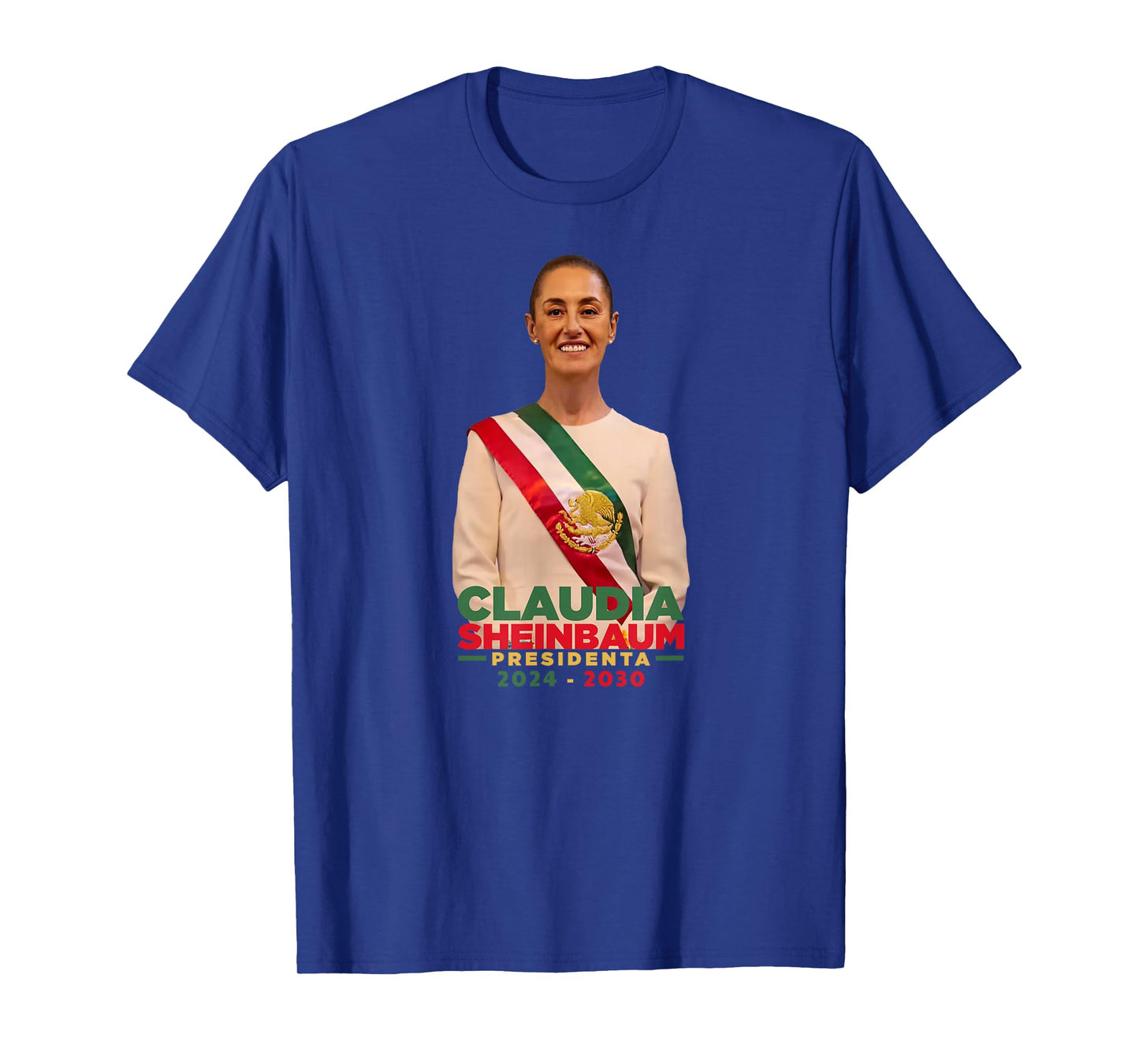 Claudia Sheinbaum Presidenta Mexico Banda Bandera 2024 2030 T-Shirt
