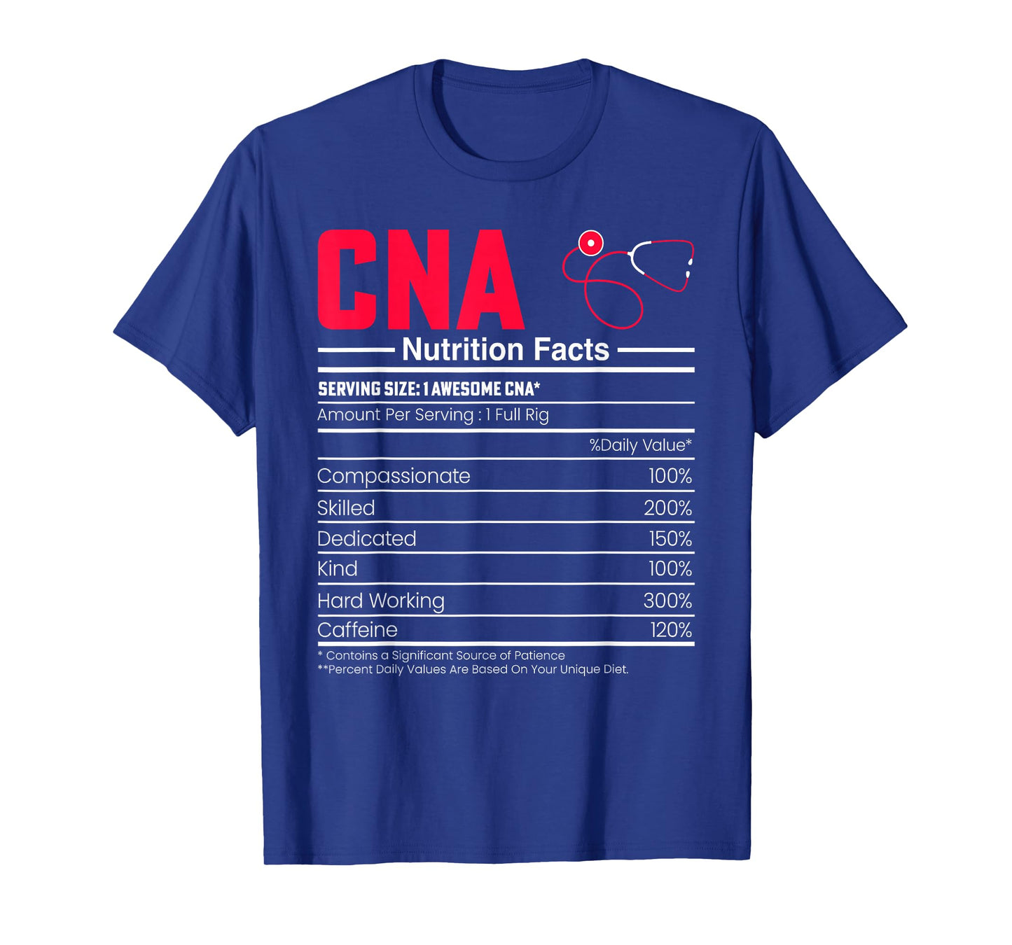 CNA Nutrition Facts - Funny Certified Nurse Assistant CNA T-Shirt
