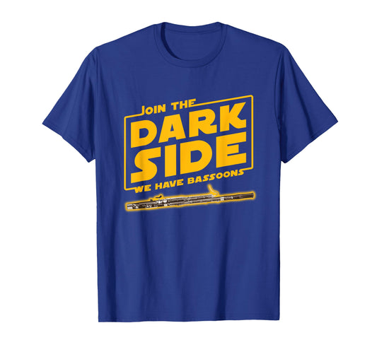 Join The Dark Side Bassoon Player T-shirt T-Shirt
