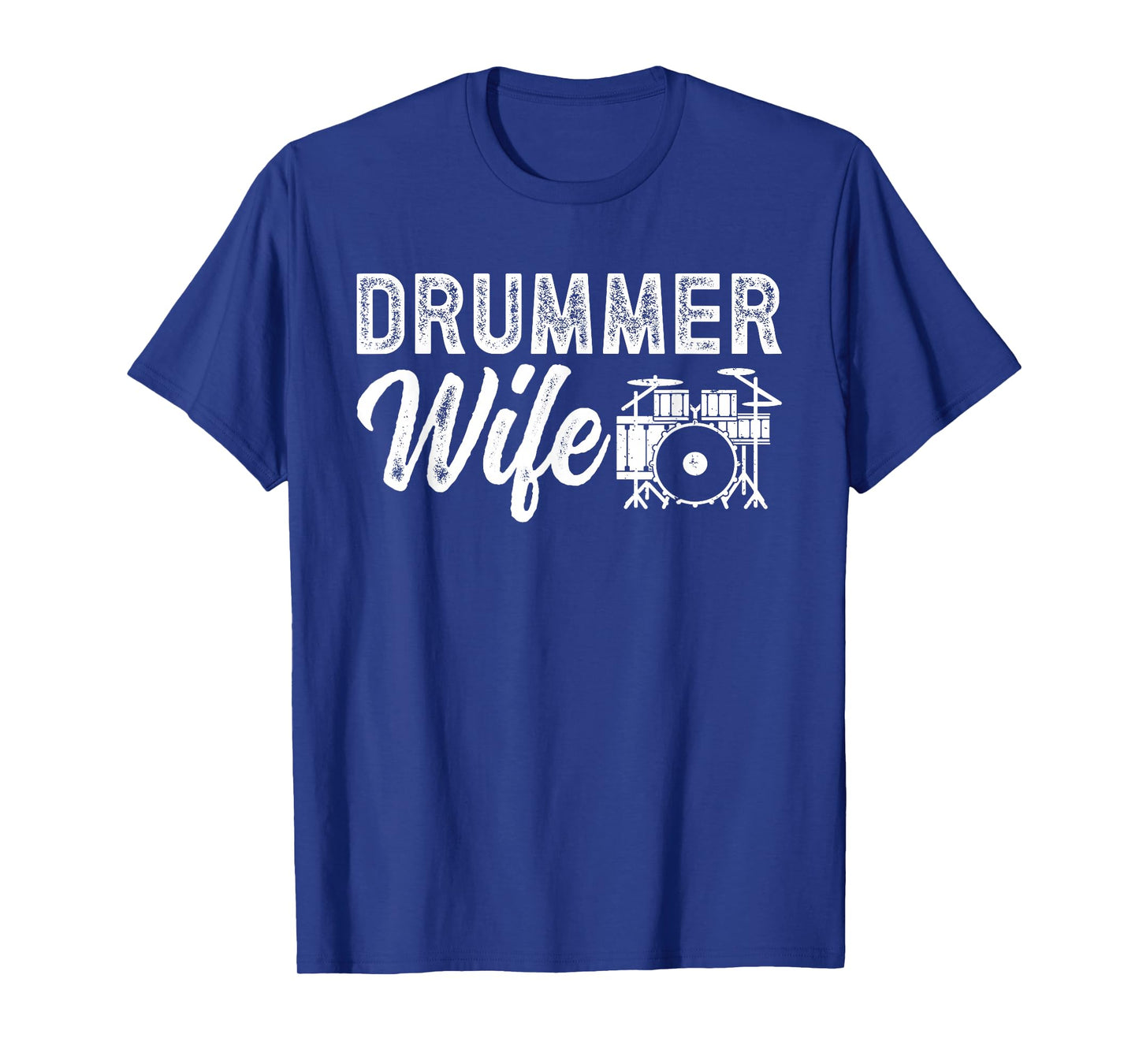 Drummer Wife Proud Drum Wife Of A Drummer T-Shirt