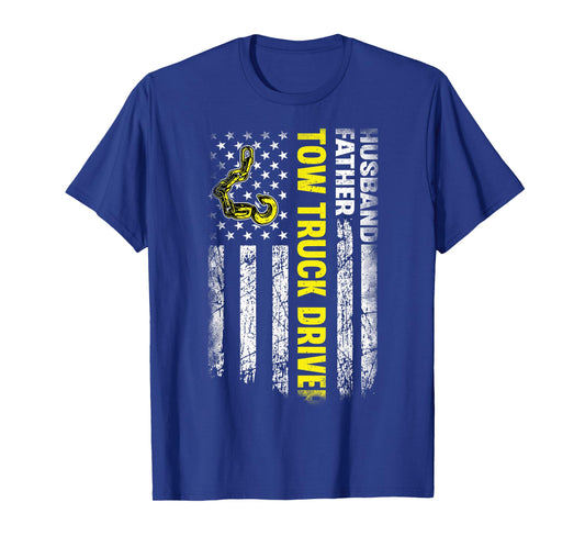 Husband Father Tow Truck Driver American Flag Towing Dad T-Shirt