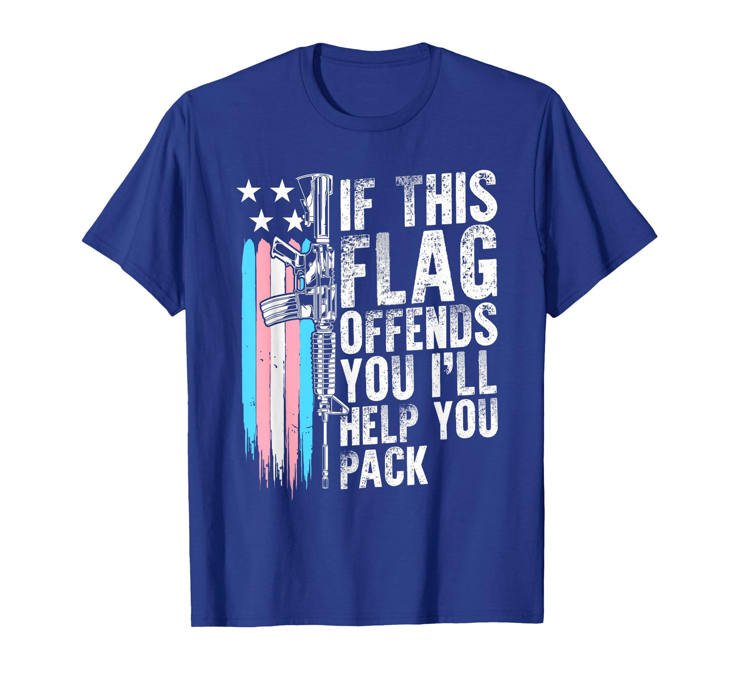 Proud Veteran Gun Lover American Flag LGBT Pride Trans If This Flag Offends You AR-15 Gun Rights Trans T-Shirt