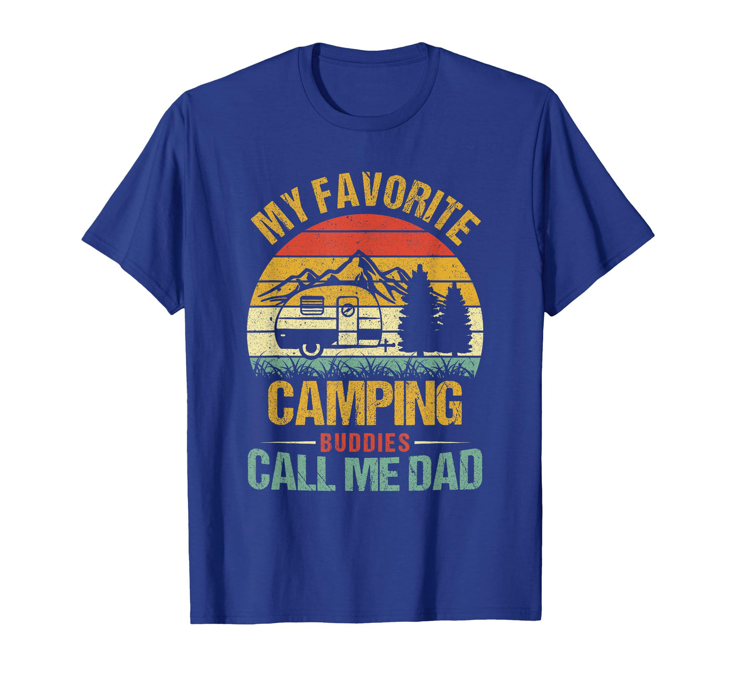 My Favorite Camping Buddies Call Me Dad Vintage Fathers Day T-Shirt