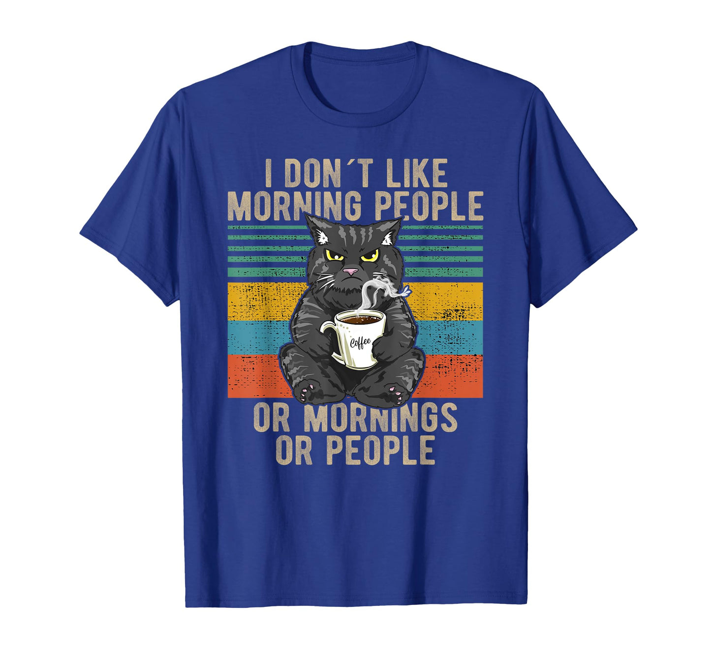 I Hate Morning People And Mornings And People Coffee Cat T-Shirt