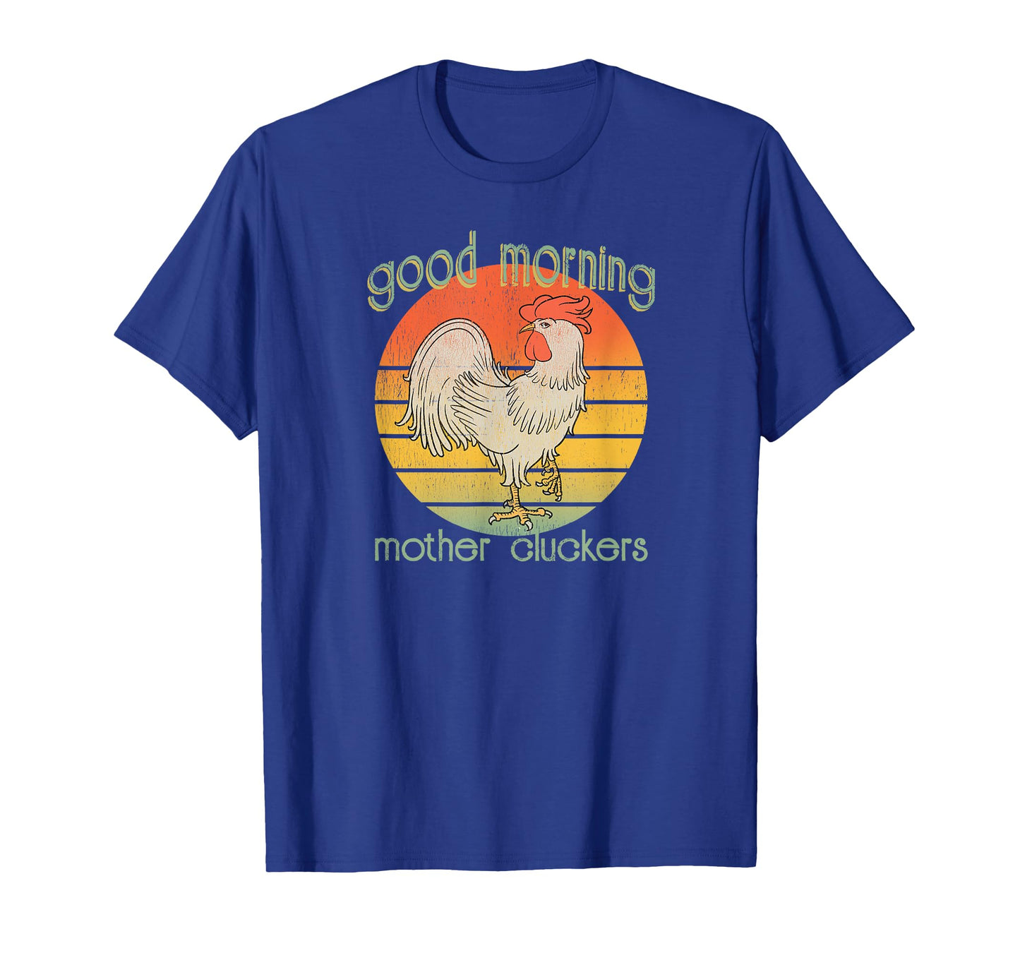 Cocky Rooster Morning Mother Cluckers Distressed Farmers T-Shirt