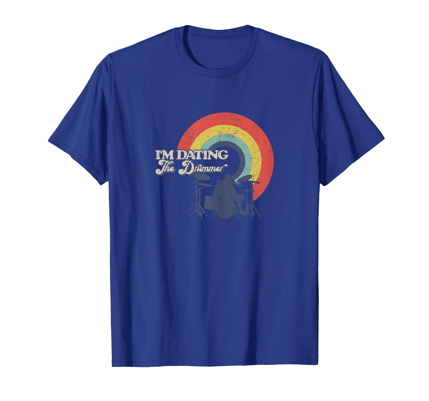 I'm Dating The Drummer Rock Retro Drummers Girlfriend T-Shirt