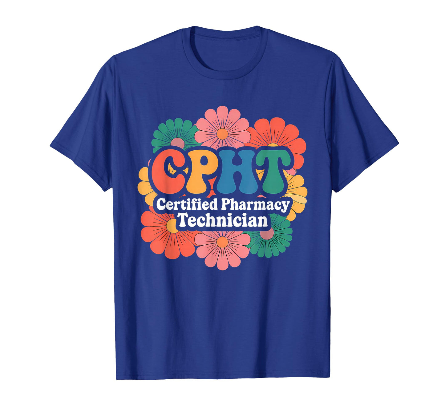 CPHT Certified Pharmacy Technician Floral Designs For Women T-Shirt