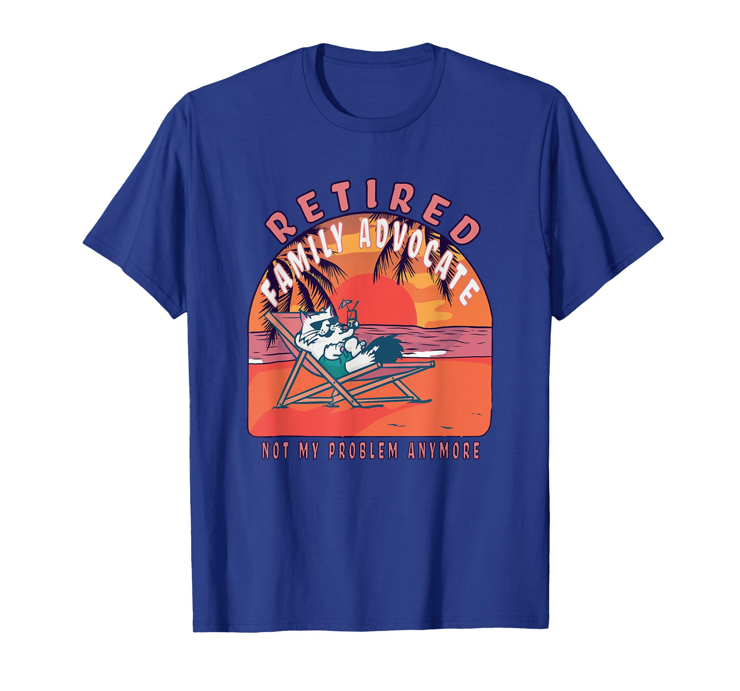 Retired Family Advocate Funny Vintage Retirement T-Shirt