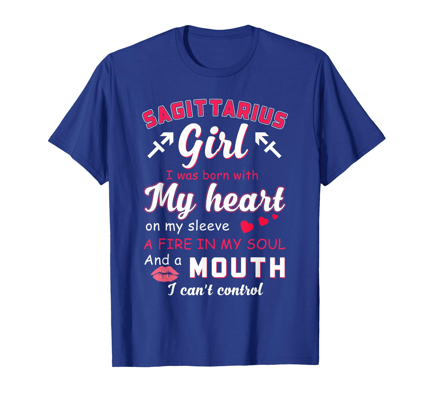 Sagittarius Girl Funny Quote with Zodiac Sign Birthday T-Shirt