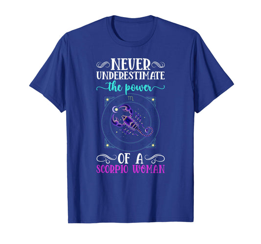 Scorpio Woman Scorpio Zodiac Sign Scorpio Birthday T-Shirt