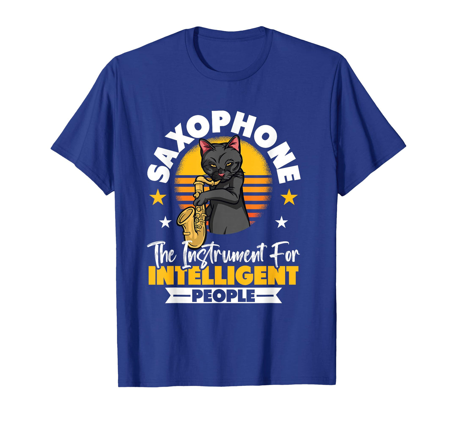 Saxophonist Saxophone The Instrument for Intelligent People T-Shirt