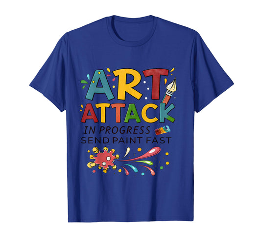 Art Attack in Progress Funny Artist Paint Tee T-Shirt