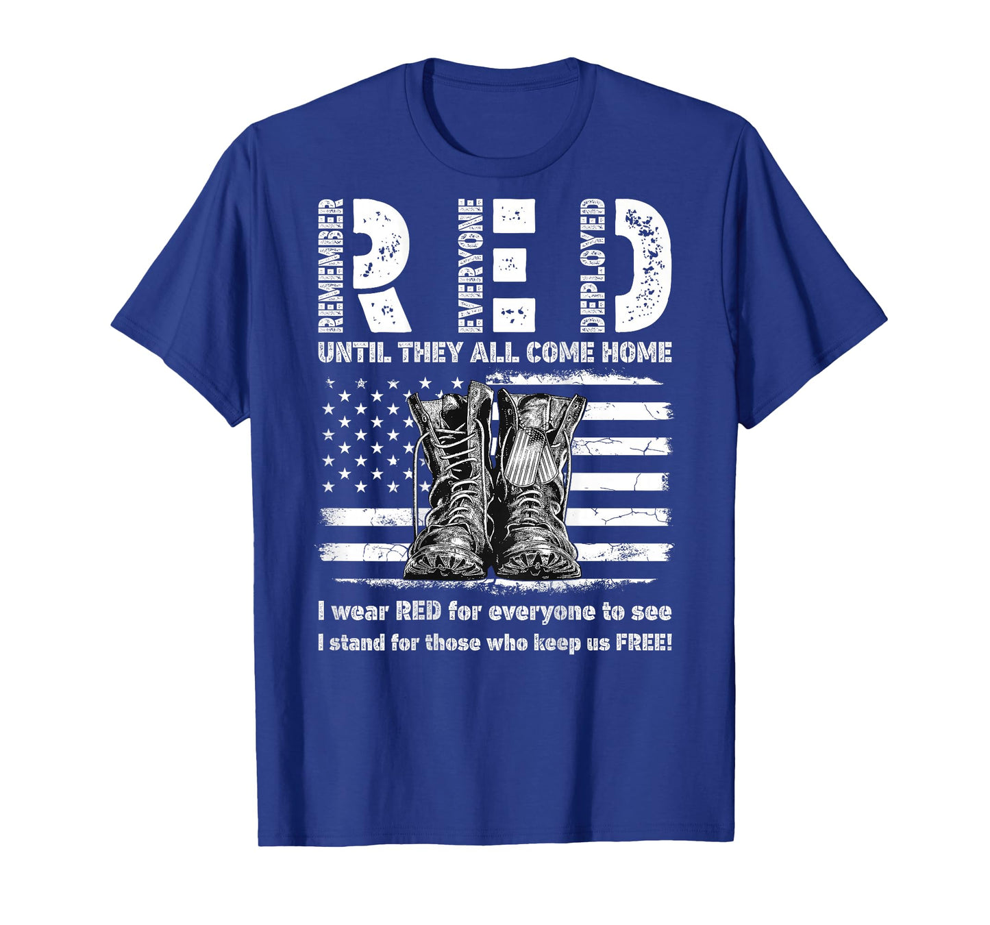 Red Friday Military USA Flag Until They Come Home On Back T-Shirt