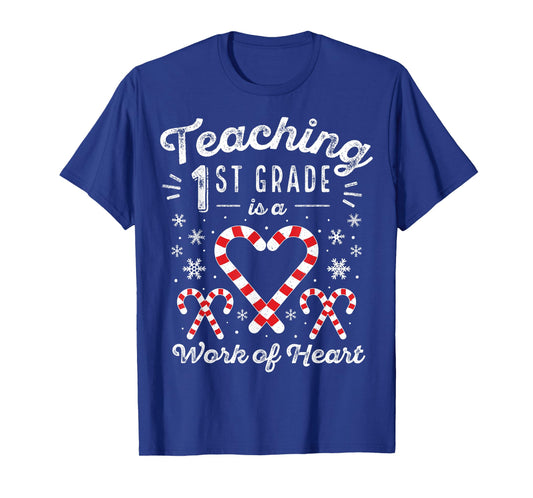 Christmas Candy Cane Work of Heart | First 1st Grade Teacher Men Women Kids T-Shirt