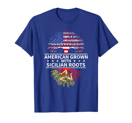 American Grown With Sicilian Roots Sicily T-Shirt