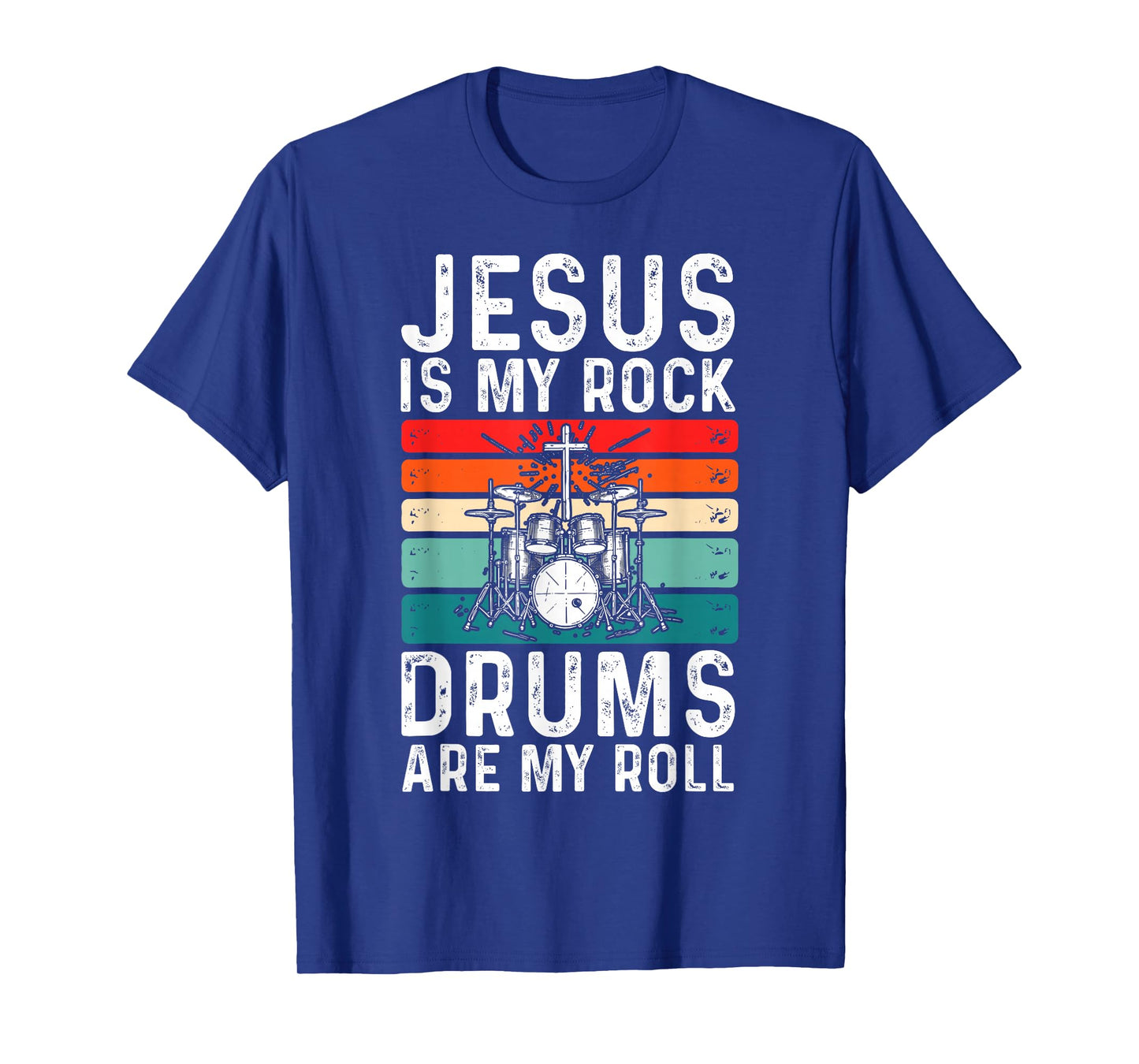 Jesus Is My Rock Drums Are My Roll Christian Drummer T-Shirt