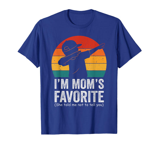 I'm Mom's Favorite Dabbing Funny Family Humor Son Boys T-Shirt