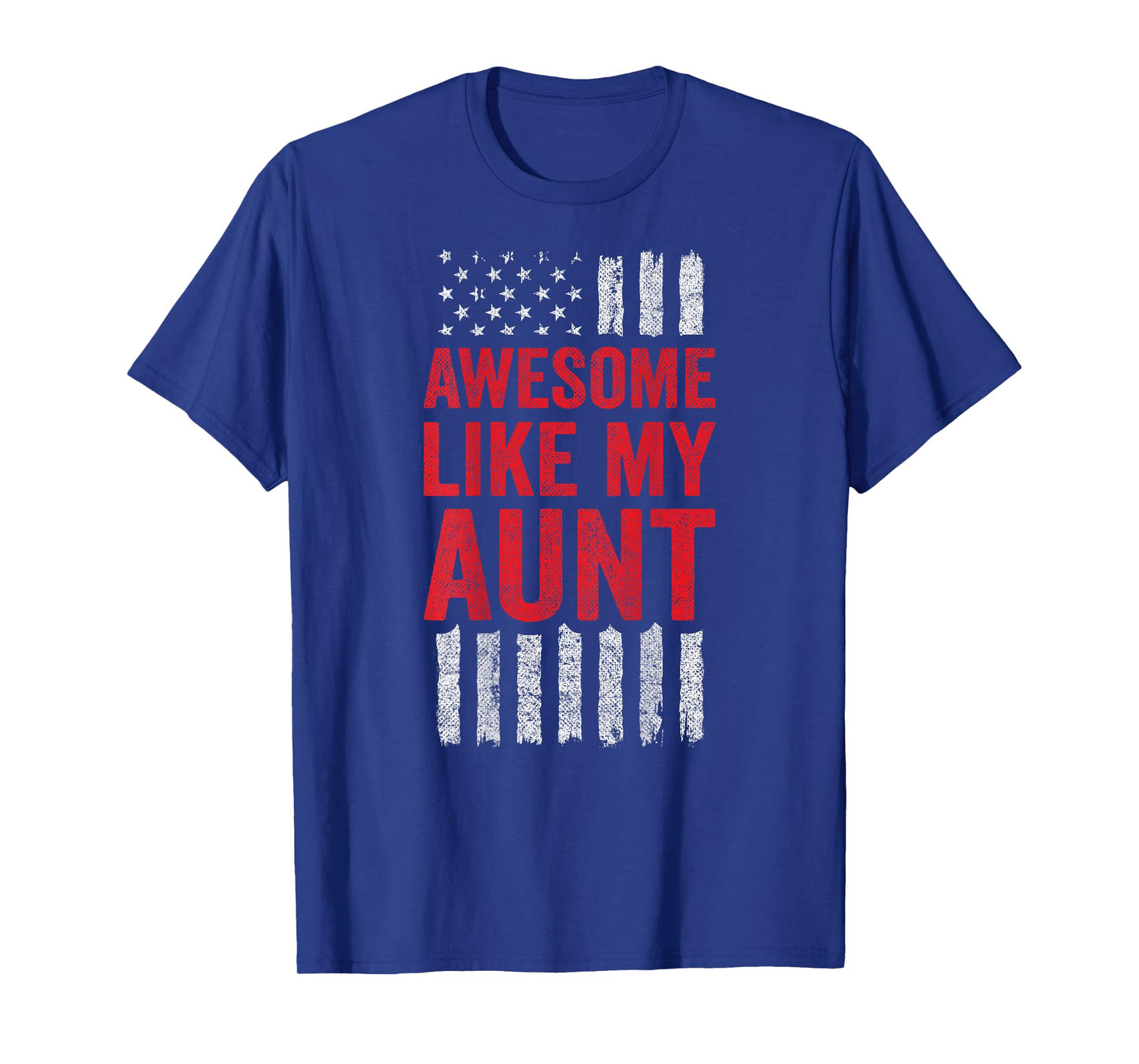 American Flag - Niece Nephew - Awesome Like My Aunt T-Shirt