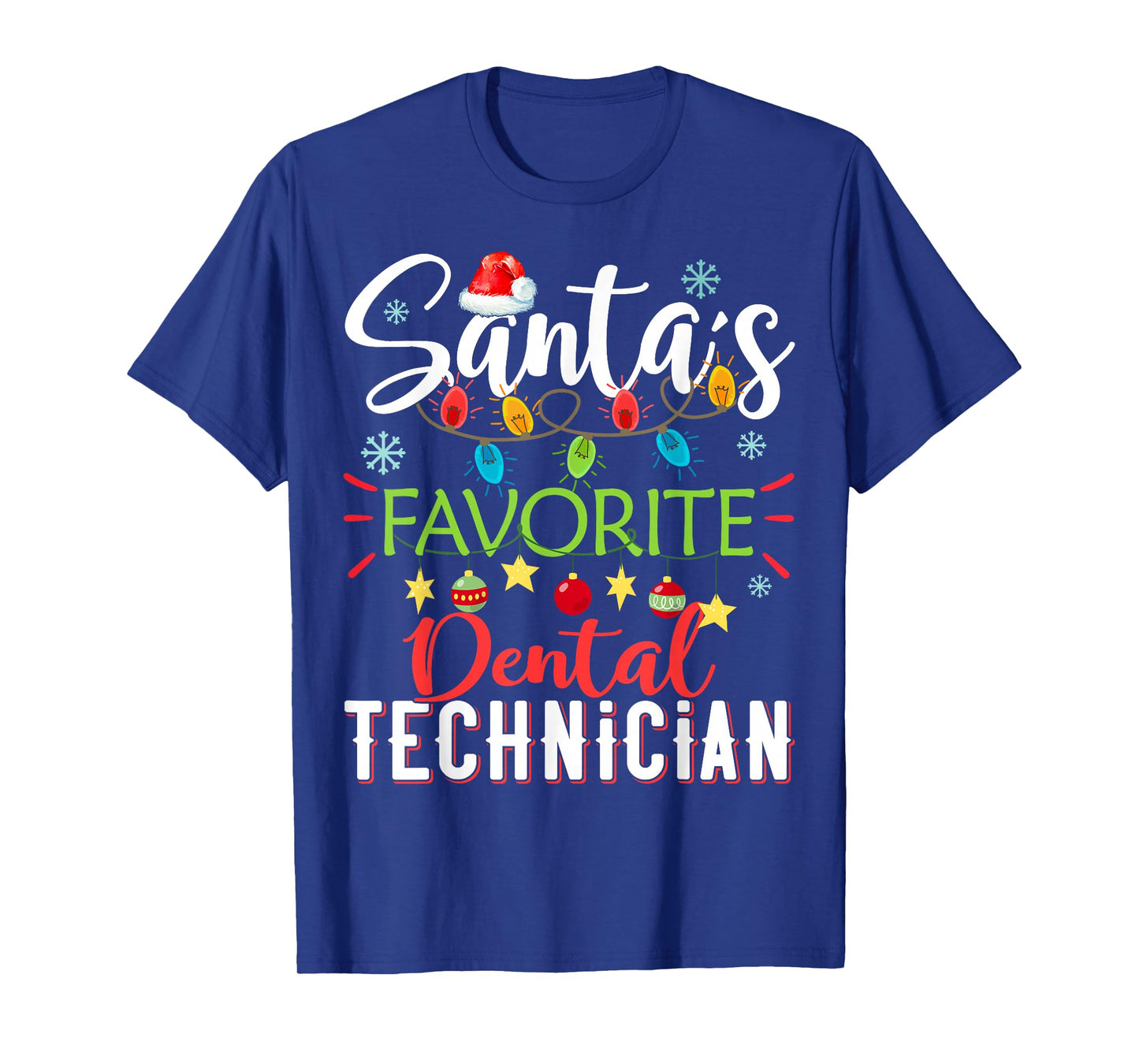Santa's Favorite Dental Technician Light Santa Hat Christmas T-Shirt