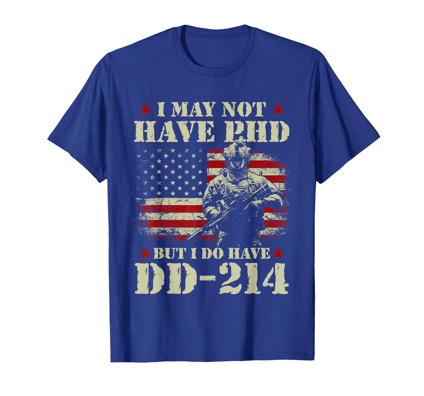 Vintage USA Flag I May Not Have PHD But I Do Have DD-214 T-Shirt