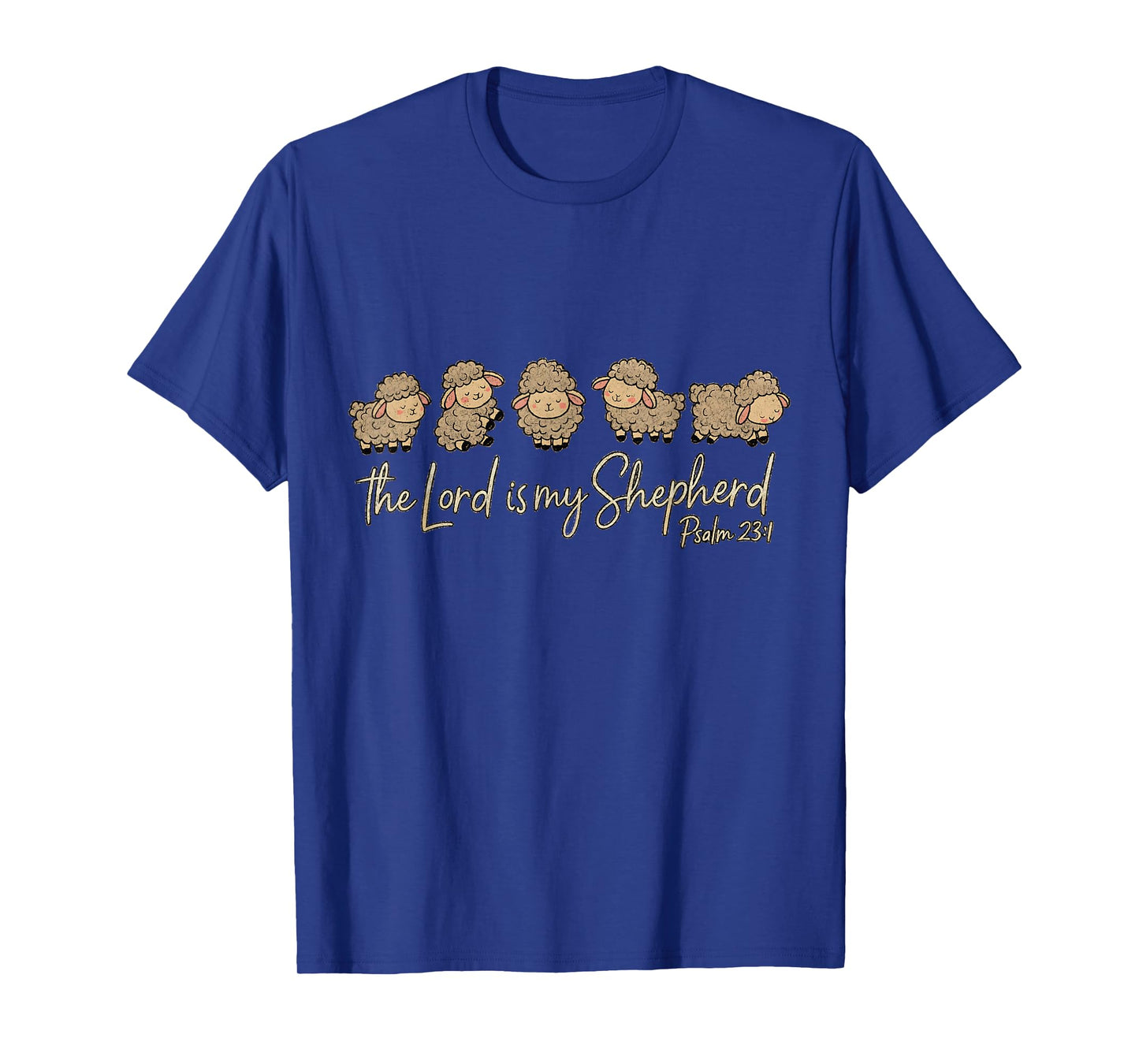 Cute Psalm 23:1 Sheep The Lord is My Shepherd T-Shirt