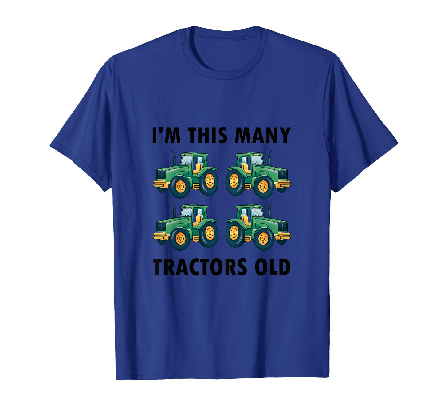 4th Birthday - I'm This Many Tractors Old - 4 Years Old Boy T-Shirt