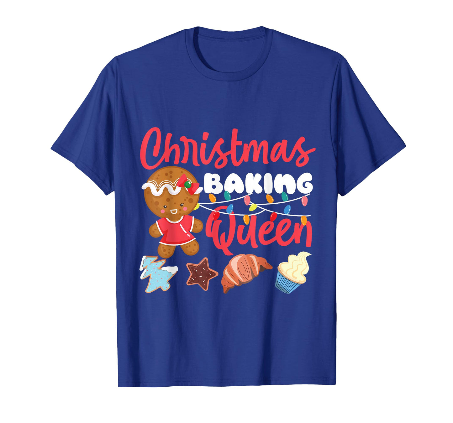 Bake Baking Christmas Gingerbread Man Queen Christmas Baking T-Shirt