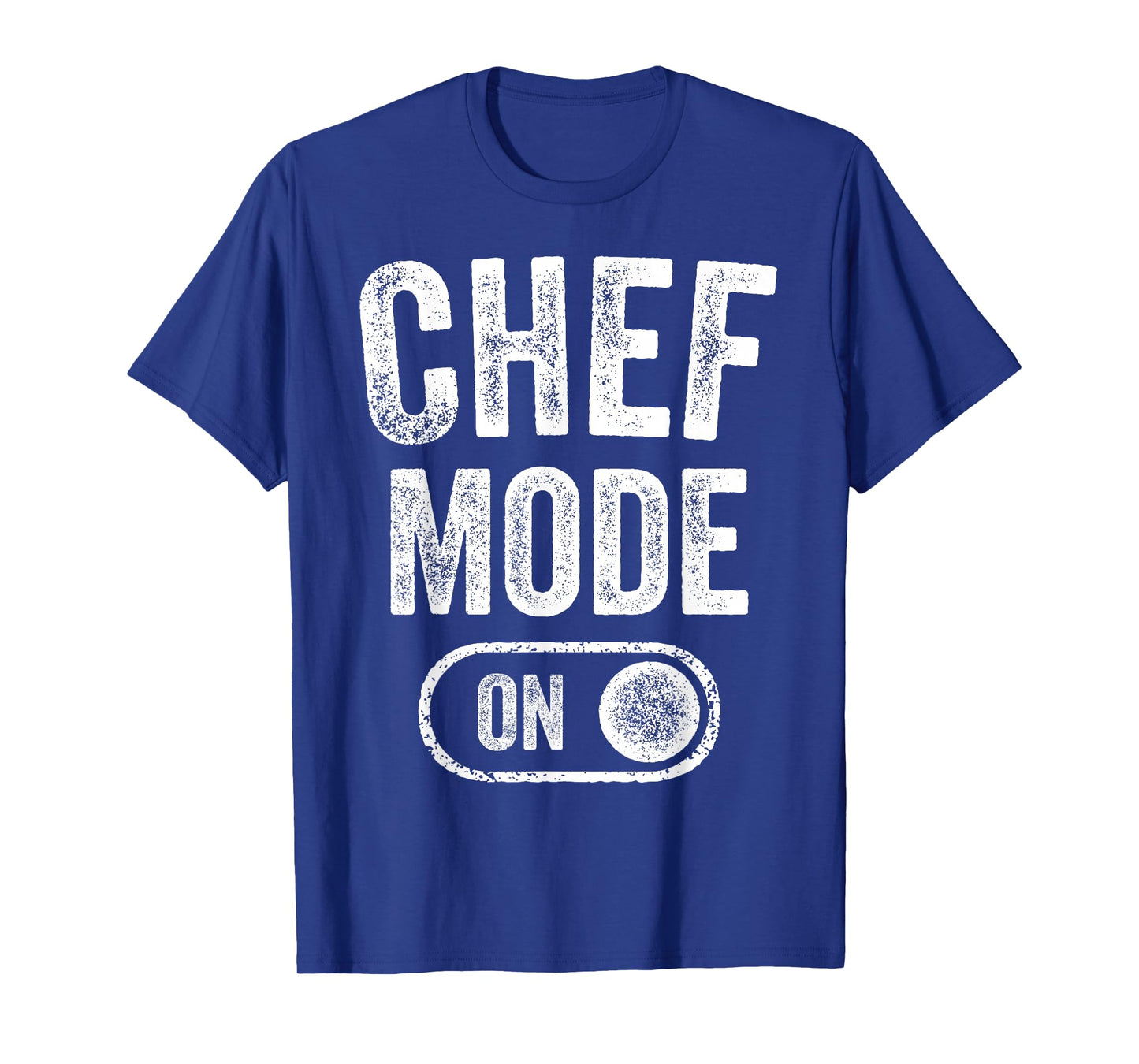 Chef Mode On Funny Cooking Lover Gift Baking Culinary Artist T-Shirt